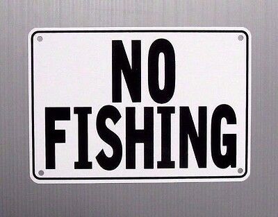"no Fishing" 10" X 7" Warning Sign, Metal, Heavy Duty